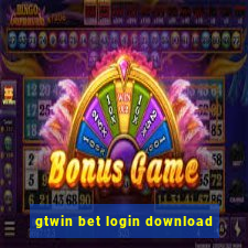 gtwin bet login download